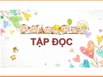 Bài giảng Tiếng Việt 1 - Chủ đề 7: Thế giới trong mắt em - Bài 7: Hoa phượng