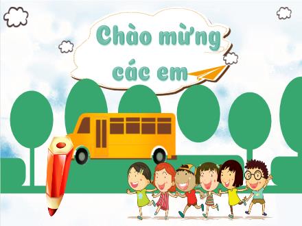 Bài giảng Tiếng Việt 3 - Ôn tập và đánh giá cuối học kì II (Tiết 1+2)