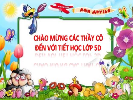 Bài giảng Toán 5 - Bài: Vận tốc