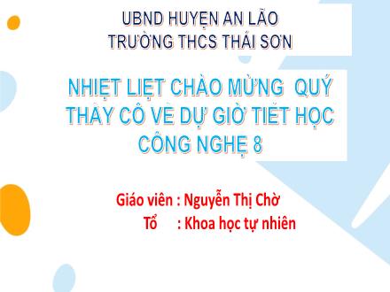 Bài giảng Công nghệ 8 - Bài: Bản vẽ chi tiết - Nguyễn Thị Chờ