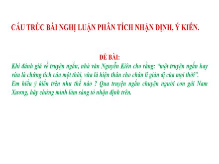 Bài giảng Ngữ văn 9 - Bài: Cách làm bài nghị luận về một nhận định, ý kiến