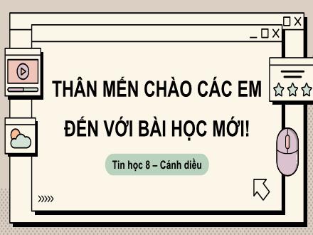 Bài giảng Tin học 8 Sách Cánh diều - Bài 2: Sử dụng biến trong chương trình