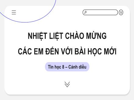 Bài giảng Tin học 8 Sách Cánh diều - Chủ đề F: Giải quyết với sự trợ giúp của máy tính lập trình trực quan - Bài 1: Thể hiện cấu trúc tuần tự trong chương trình