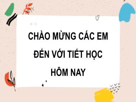 Bài giảng Toán 7 - Bài 4: Định lí