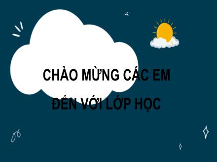 Bài giảng Toán 7 - Bài 4: Làm tròn và ước lượng