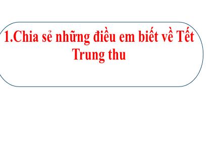 Slide PowerPoint trò chơi - Siêu trí tuệ Chủ đề: Trung thu