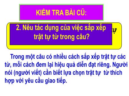 Bài 29: Luyện tập lựa chọn trật tự từ trong câu