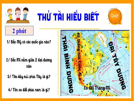 Bài giảng Địa lí 7 (Kết nối tri thức) - Bài 14: Đặc điểm tự nhiên Bắc Mĩ