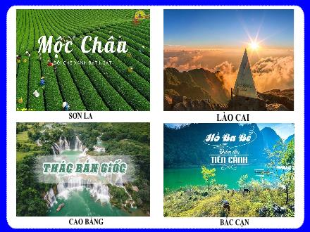 Bài giảng Địa lí 9 (Kết nối tri thức) - Chương 3: Sự phân hóa lãnh thổ - Bài 11: Vùng Trung du và miền núi Bắc bộ (Tiết 1)