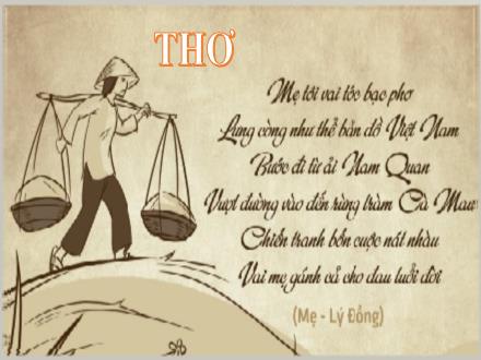 Bài giảng Ngữ văn 7 - Bài: Mẹ