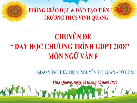 Bài giảng Ngữ văn 8 - Bài: Thực hành Tiếng Việt Sắc thái nghĩa của từ ngữ và việc lựa chọn từ ngữ - Năm học 2023-2024 - Nguyễn Thị Luận