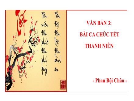 Bài giảng Ngữ Văn 9 - Bài: Bài ca chúc Tết thanh niên