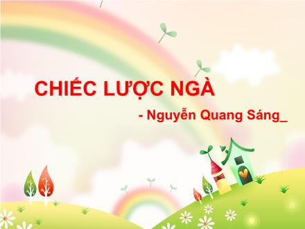 Bài giảng Ngữ văn 9 - Bài: Chiếc lược ngà
