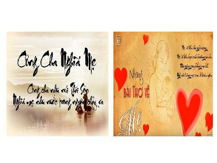 Bài giảng Ngữ văn Lớp 7 - Bài: Mẹ
