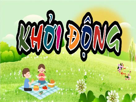 Bài giảng Tiếng Việt 5 - Bài: Nói và nghe Trải nghiệm ngày hè
