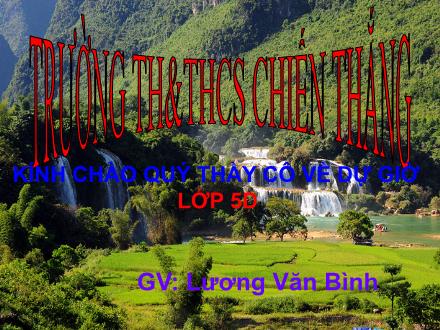 Bài giảng Tiếng Việt 5 (Luyện từ và câu) - Bài: Quan hệ từ - Lương Văn Bình