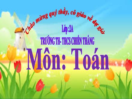 Bài giảng Toán 2 - Chủ đề 5: Làm quen với hình phẳng - Bài 25: Điểm, đoạn thẳng, đường thẳng, đường cong, ba điểm thẳng hàng