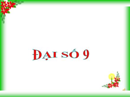 Bài giảng Toán 9 (Đại số) - Bài: Phương trình bậc hai một ẩn