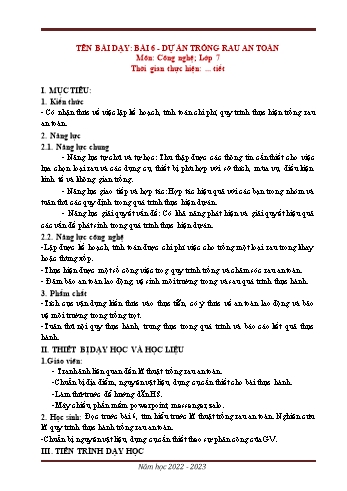 Kế hoạch bài dạy Công nghệ 7 (Kết nối tri thức) - Bài 6: Dự án trồng rau an toàn - Năm học 2022-2023