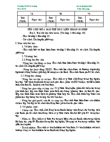 Kế hoạch bài dạy Giáo dục thể chất 7 - Chủ đề 4: Bài thể dục liên hoàn 30 nhịp - Bài 1: Bài thể dục liên hoàn (Từ nhịp 1 đến nhịp 10) - Nguyễn Văn Lừng