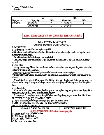 Kế hoạch bài dạy Khoa học tự nhiên 6 - Bài 6: Tính chất và sự chuyển thể của chất - Năm học 2024-2025 - Đỗ Thúy Quỳnh