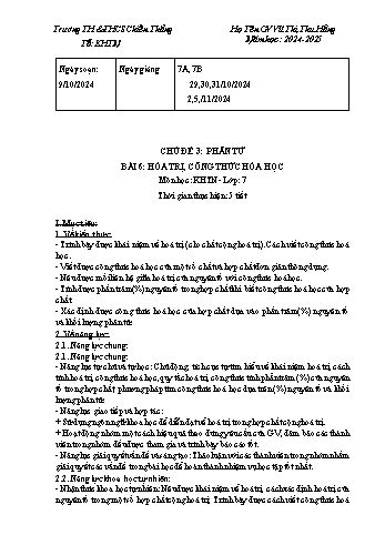Kế hoạch bài dạy Khoa học tự nhiên 7 - Chủ đề 3: Phân tử - Bài 6: Hóa trị, công thức hóa học - Năm học 2024-2025 - Vũ Thị Thu Hằng
