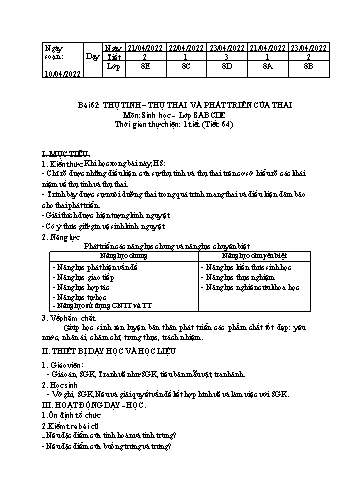 Kế hoạch bài dạy Sinh học 8 - Bài 62: Thụ tinh - Thụ thai và phát triển của thai - Năm học 2021-2022